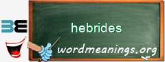 WordMeaning blackboard for hebrides